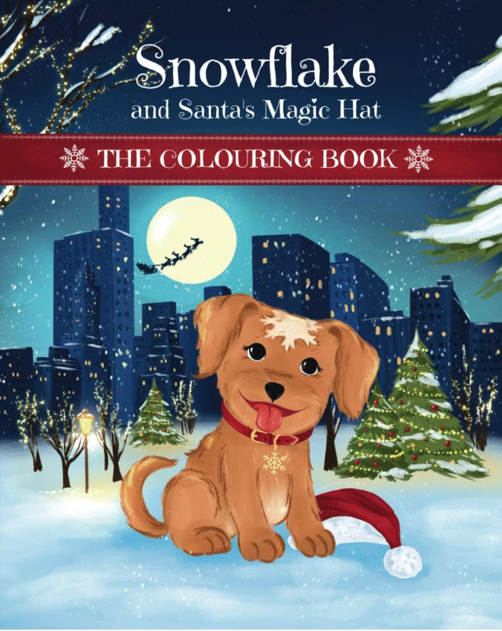 Snowflake and Santa's Magic Hat: The Colouring Book